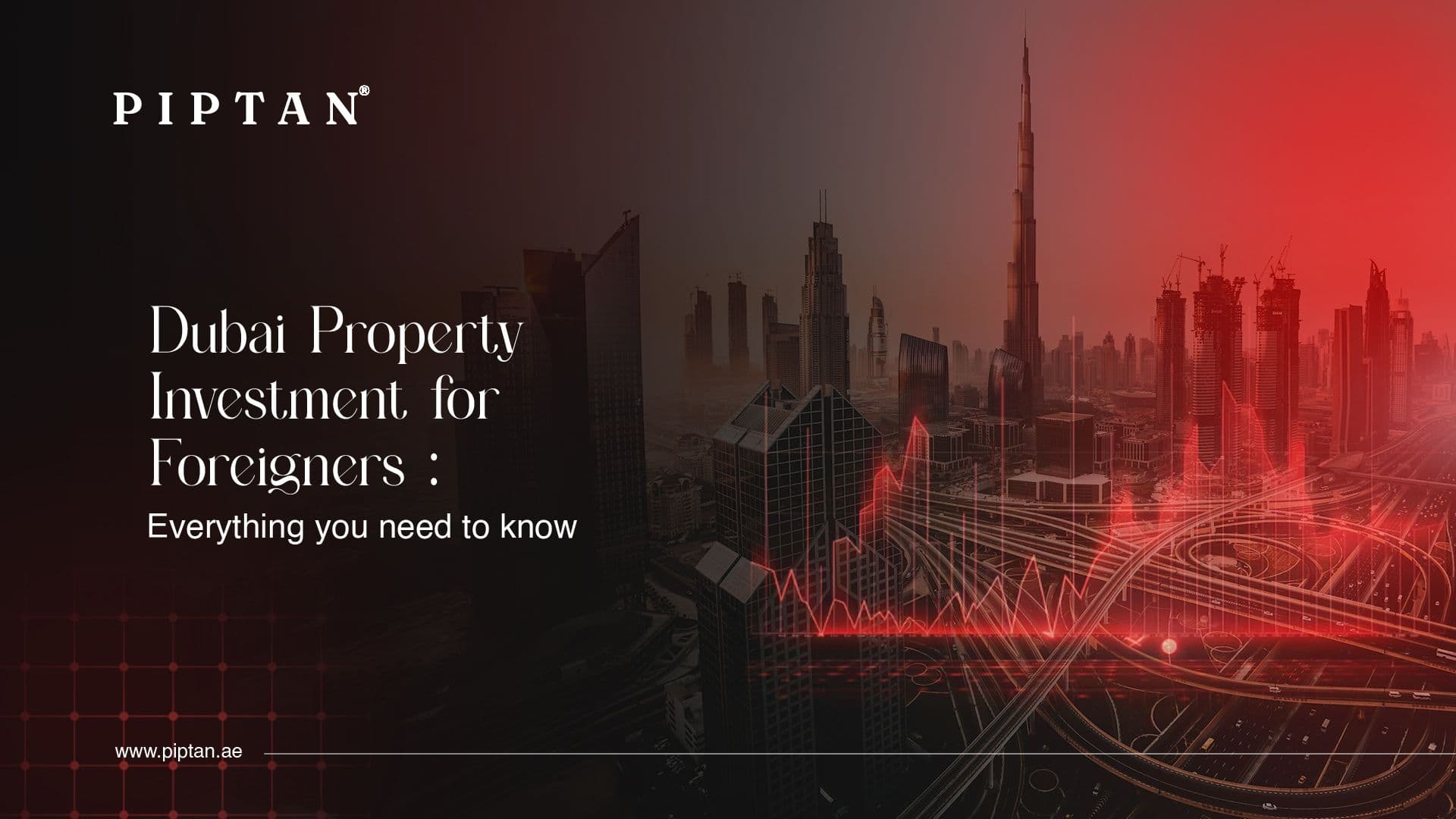 Dubai skyline representing premium property investment opportunities for foreigners.